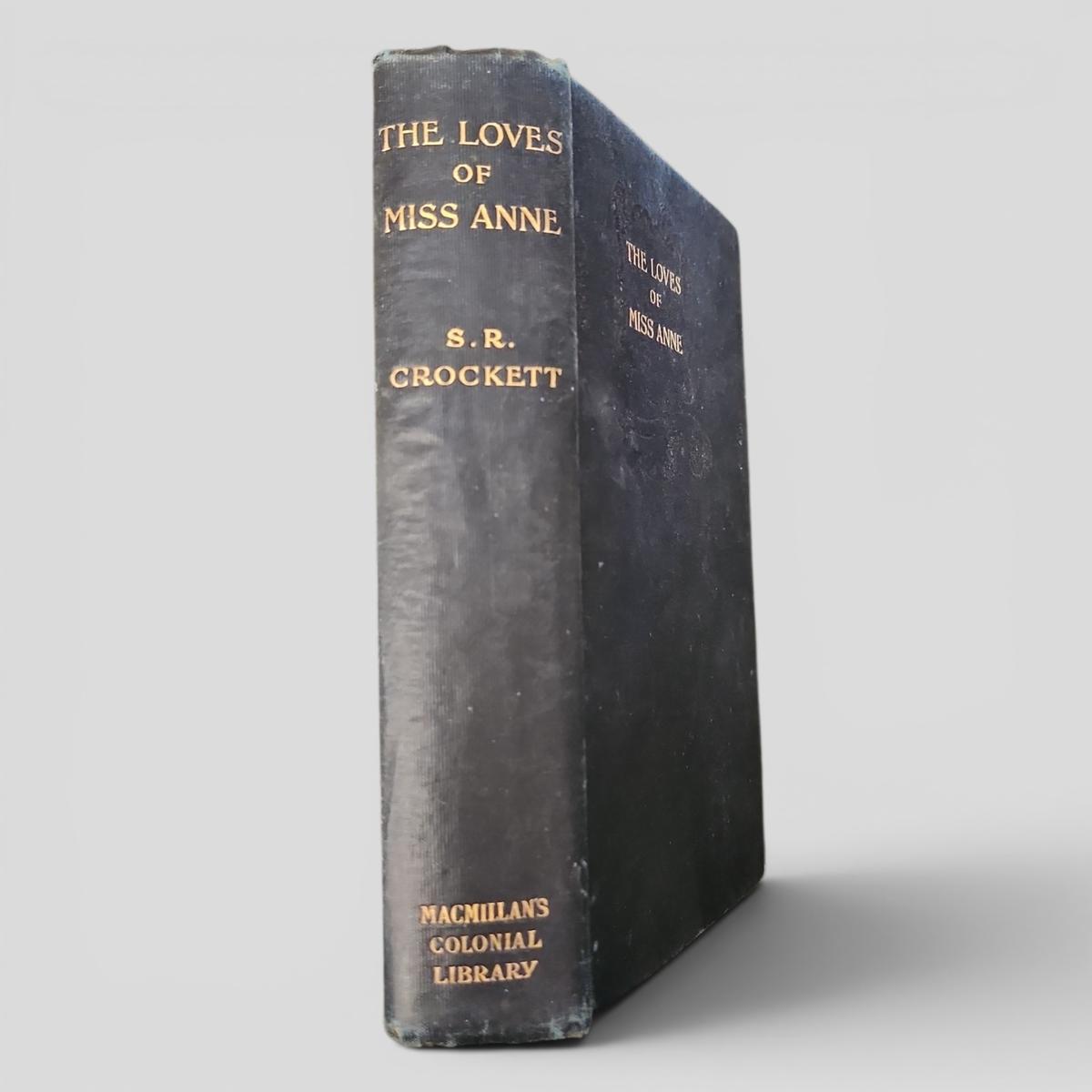 The Loves of Miss Anne by S. R. Crockett - book cover