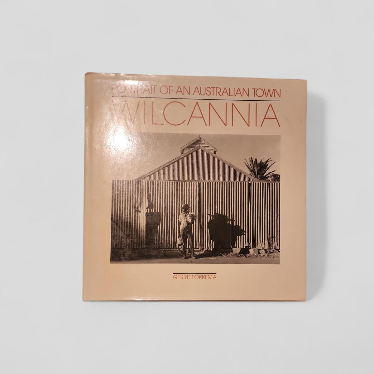 Wilcannia: Portrait of an Australian Town by Gerrit Fokkema - book cover
