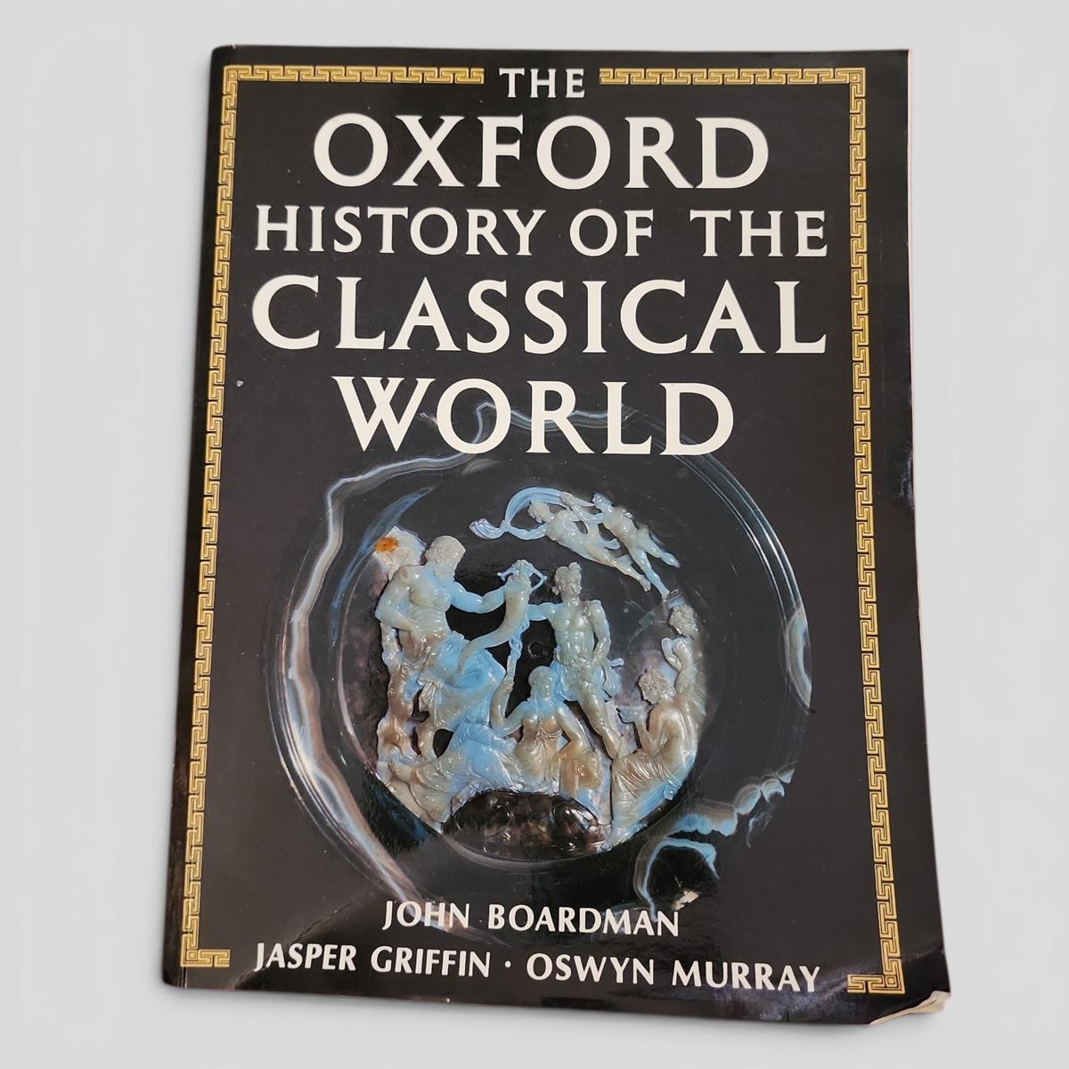 The Oxford History of the Classical World by John Boardman, Jasper Griffin, Oswyn Murray - book cover