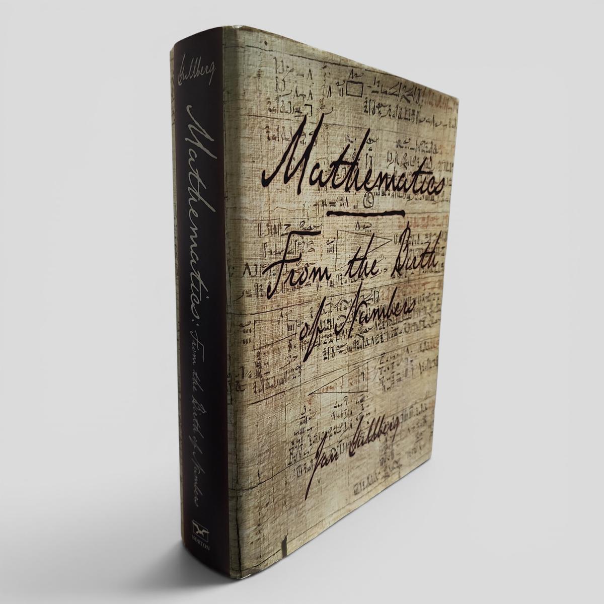 Mathematics: From the Birth of Numbers by Jan Gullberg - book cover