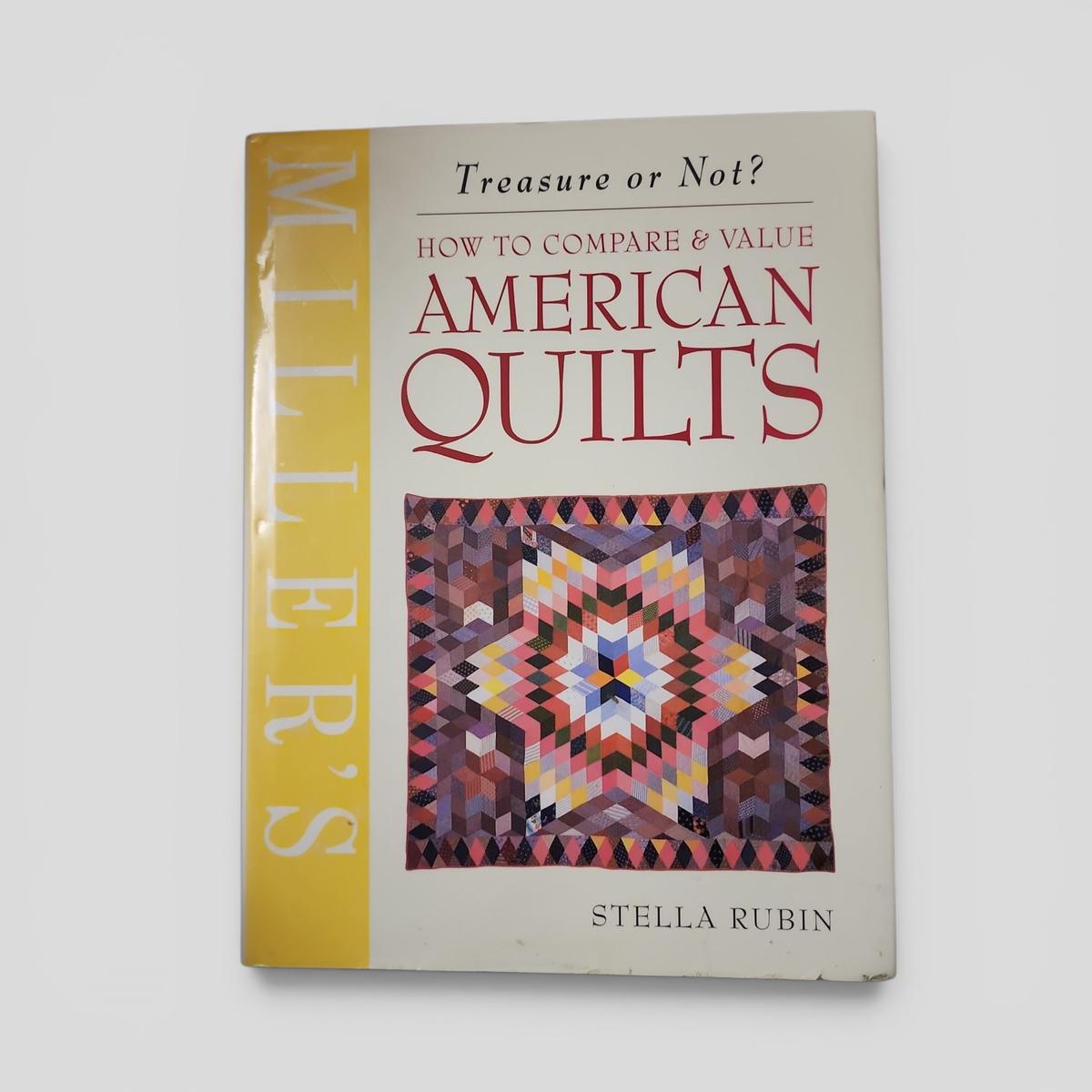 Treasure or Not? How to Compare & Value American Quilts by Stella Rubin - book cover