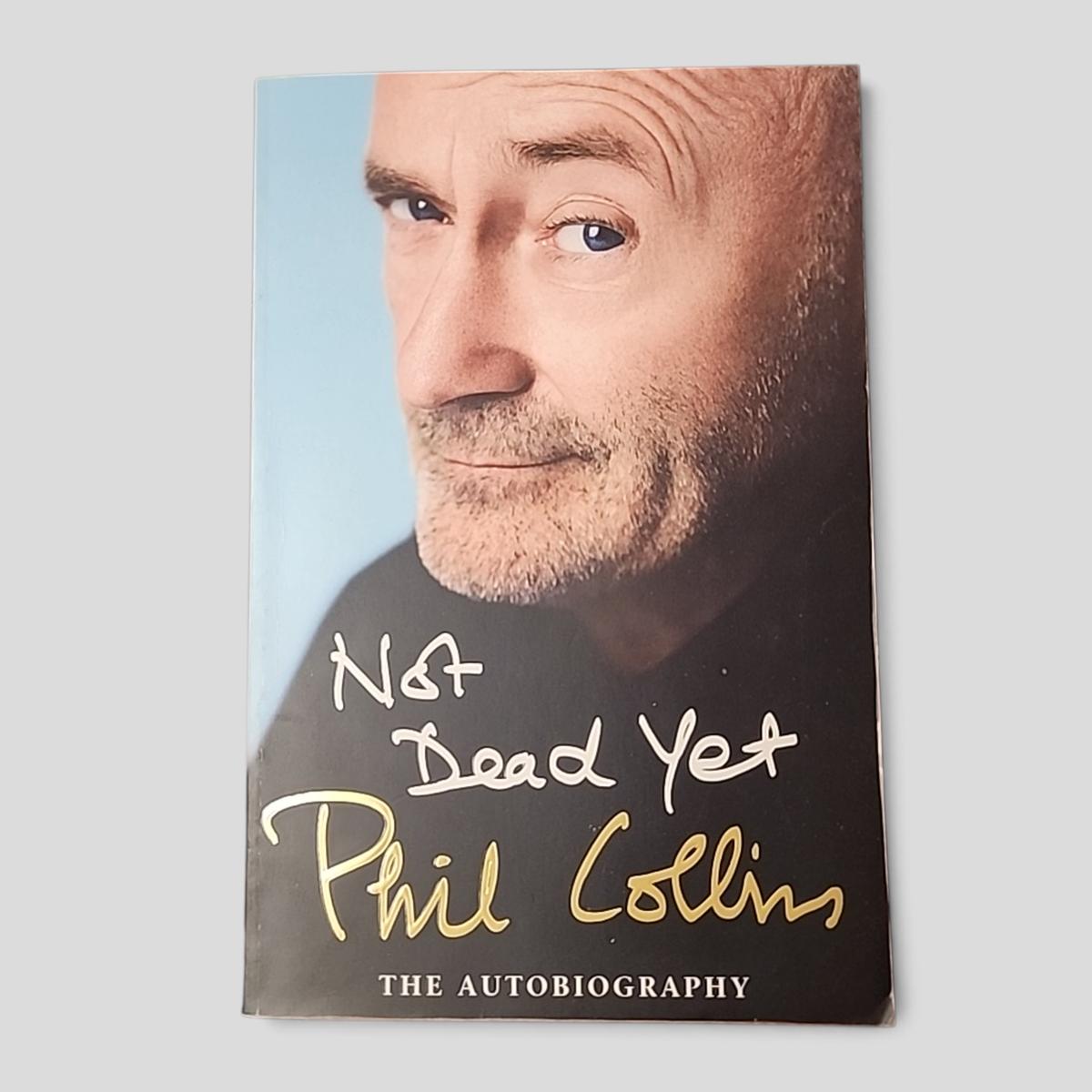 Not Dead Yet by Phil Collins - book cover