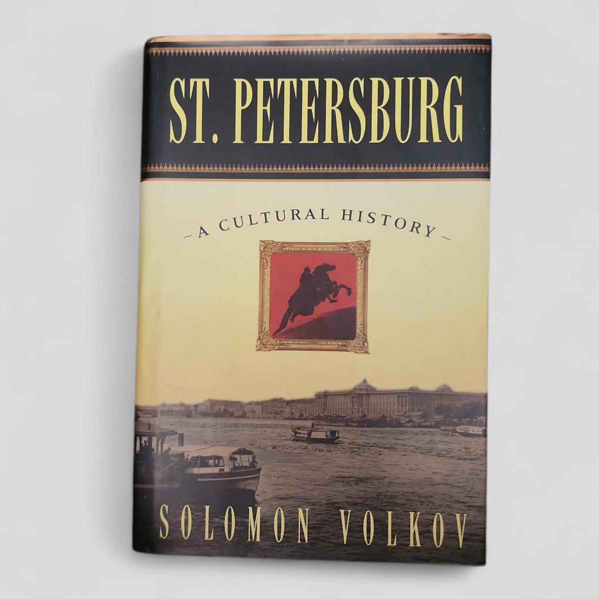 St. Petersburg: A Cultural History by Solomon Volkov - book cover