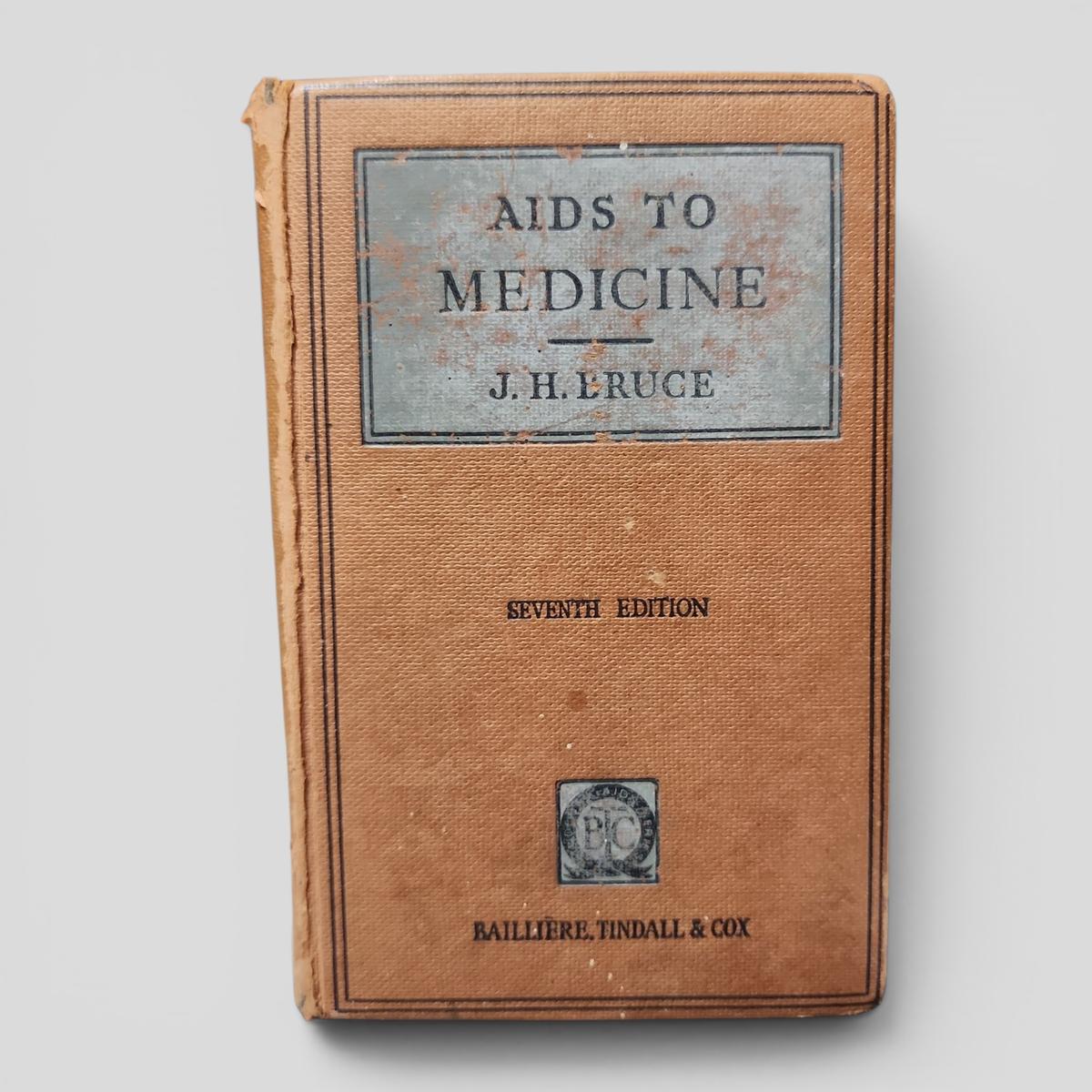 AIDS TO MEDICINE by J. H. BRUCE - book cover