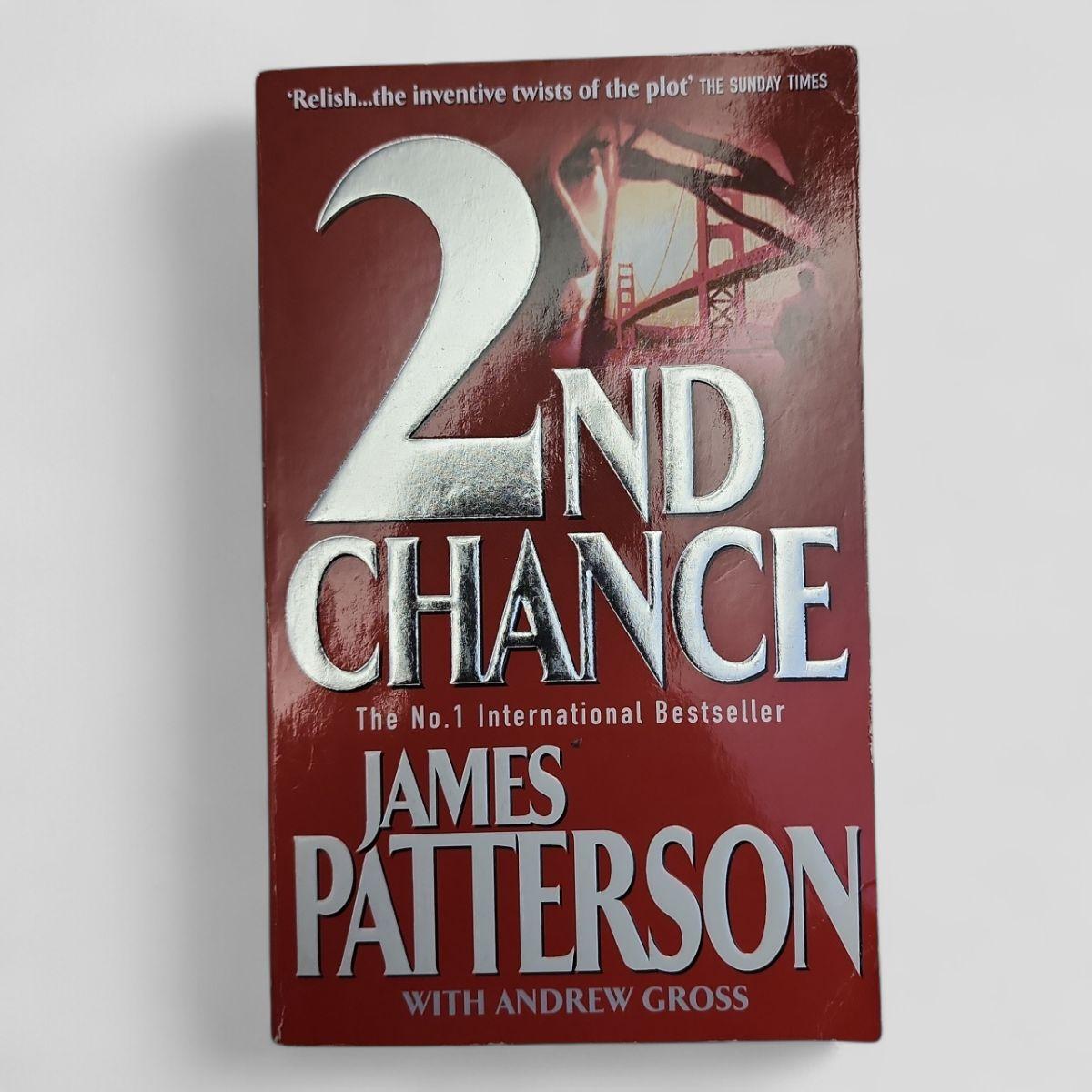 2nd Chance by James Patterson - Books Worth Keeping