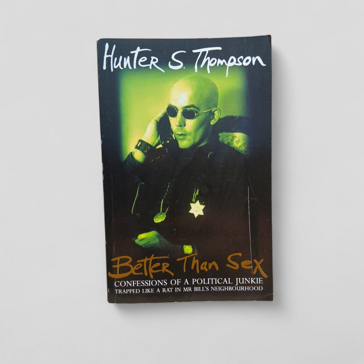 Better Than Sex by Hunter S. Thompson - book cover