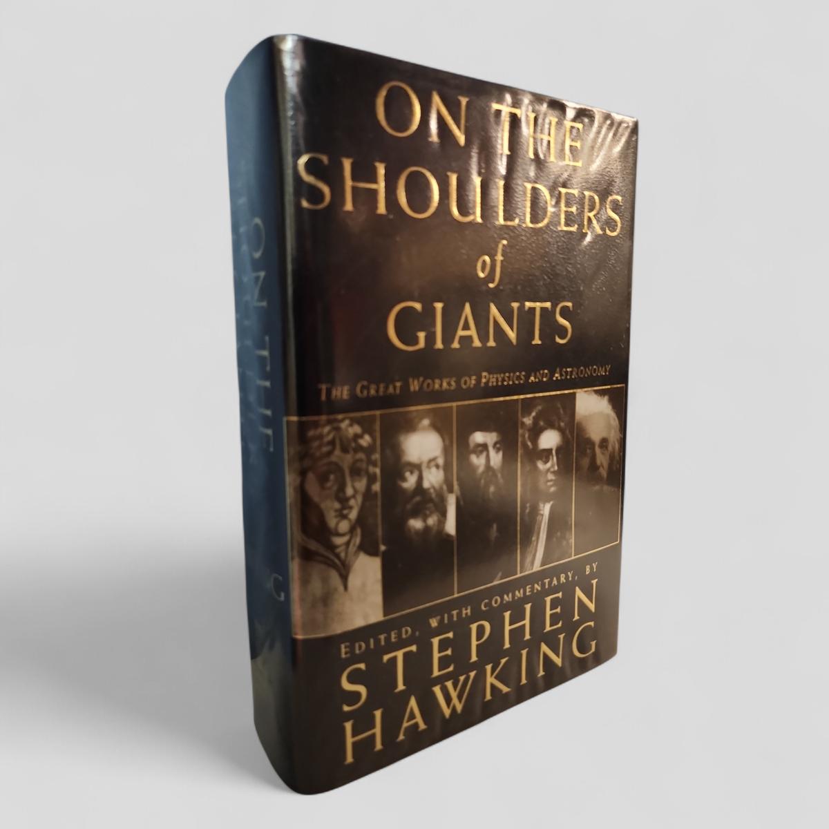 On the Shoulders of Giants: The Great Works of Physics and Astronomy by Stephen Hawking - book cover