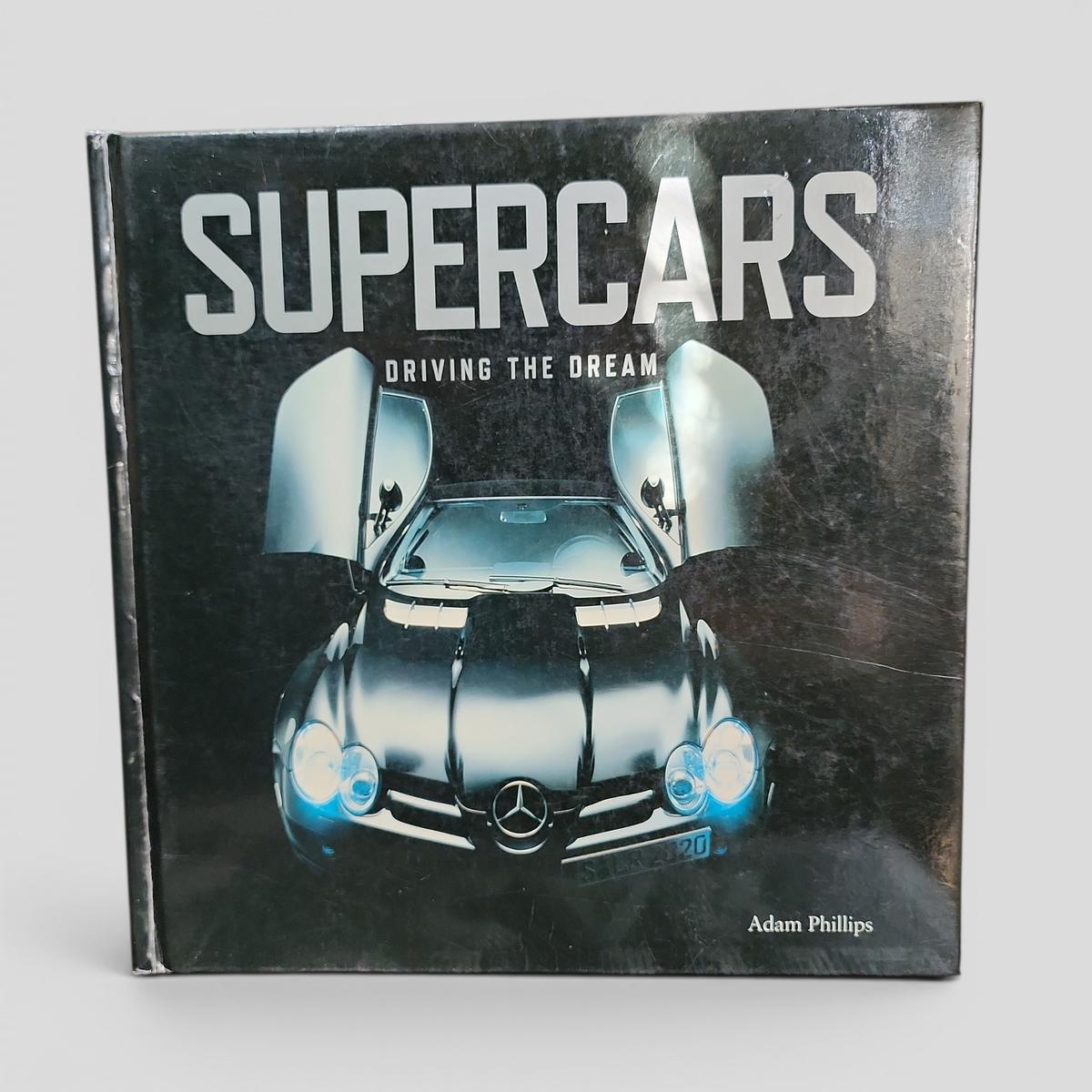 Supercars: Driving the Dream by Adam Phillips - book cover