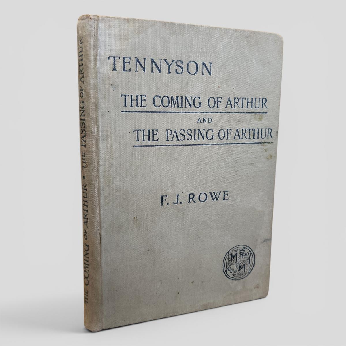 The Coming of Arthur and The Passing of Arthur by Tennyson - book cover