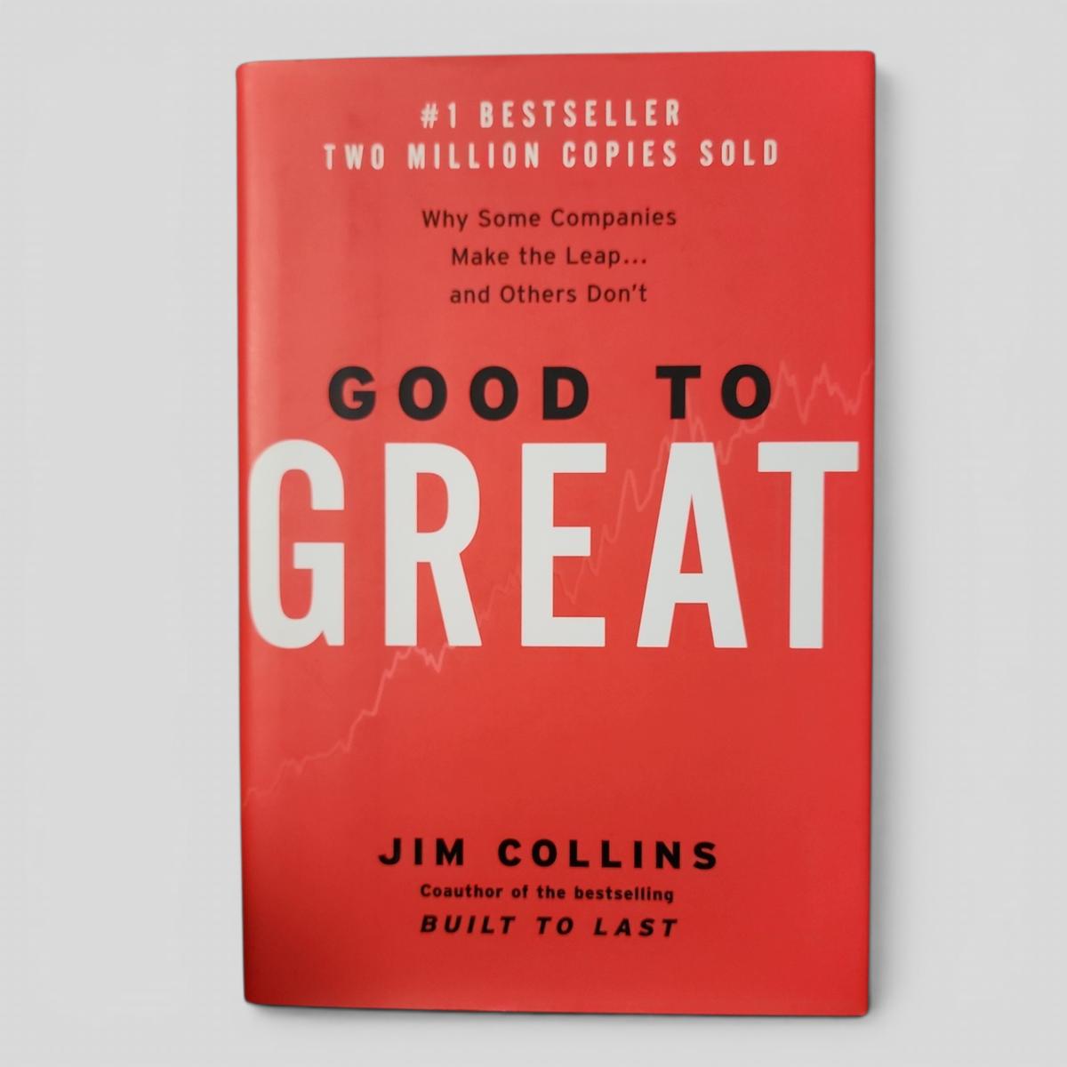 GOOD TO GREAT: Why Some Companies Make the Leap... and Others Don't by JIM COLLINS - book cover