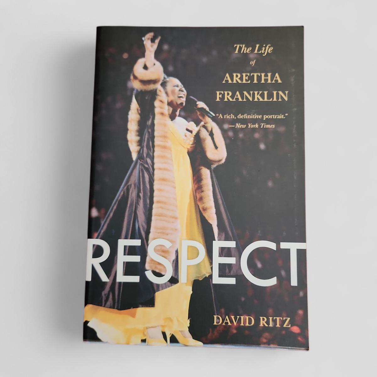 Respect: The Life of Aretha Franklin by David Ritz - book cover