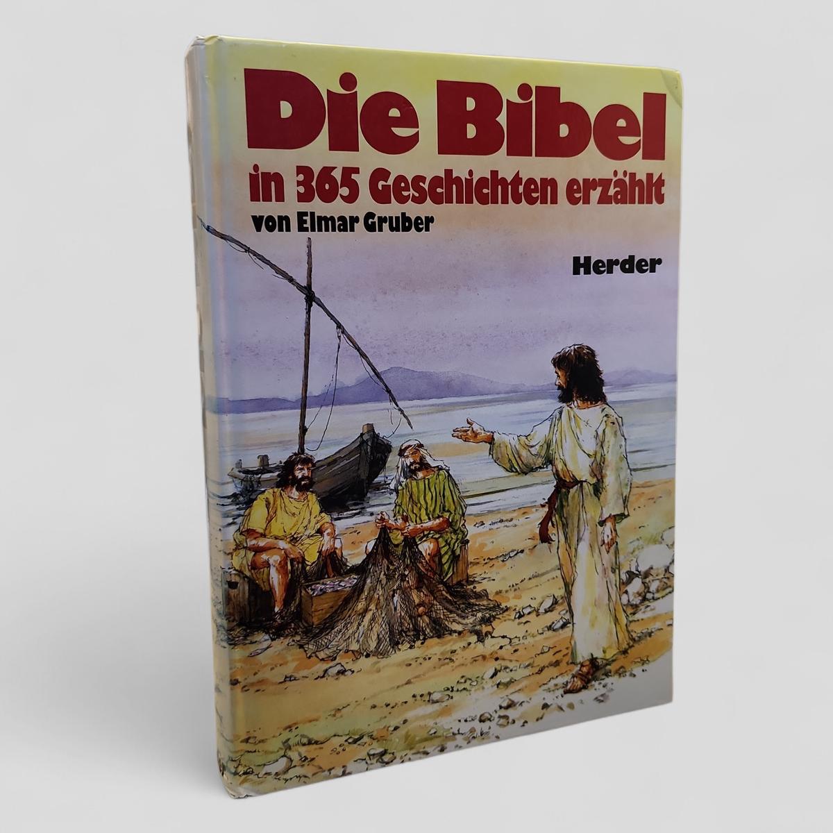 Die Bibel in 365 Geschichten erzählt by Elmar Gruber - book cover