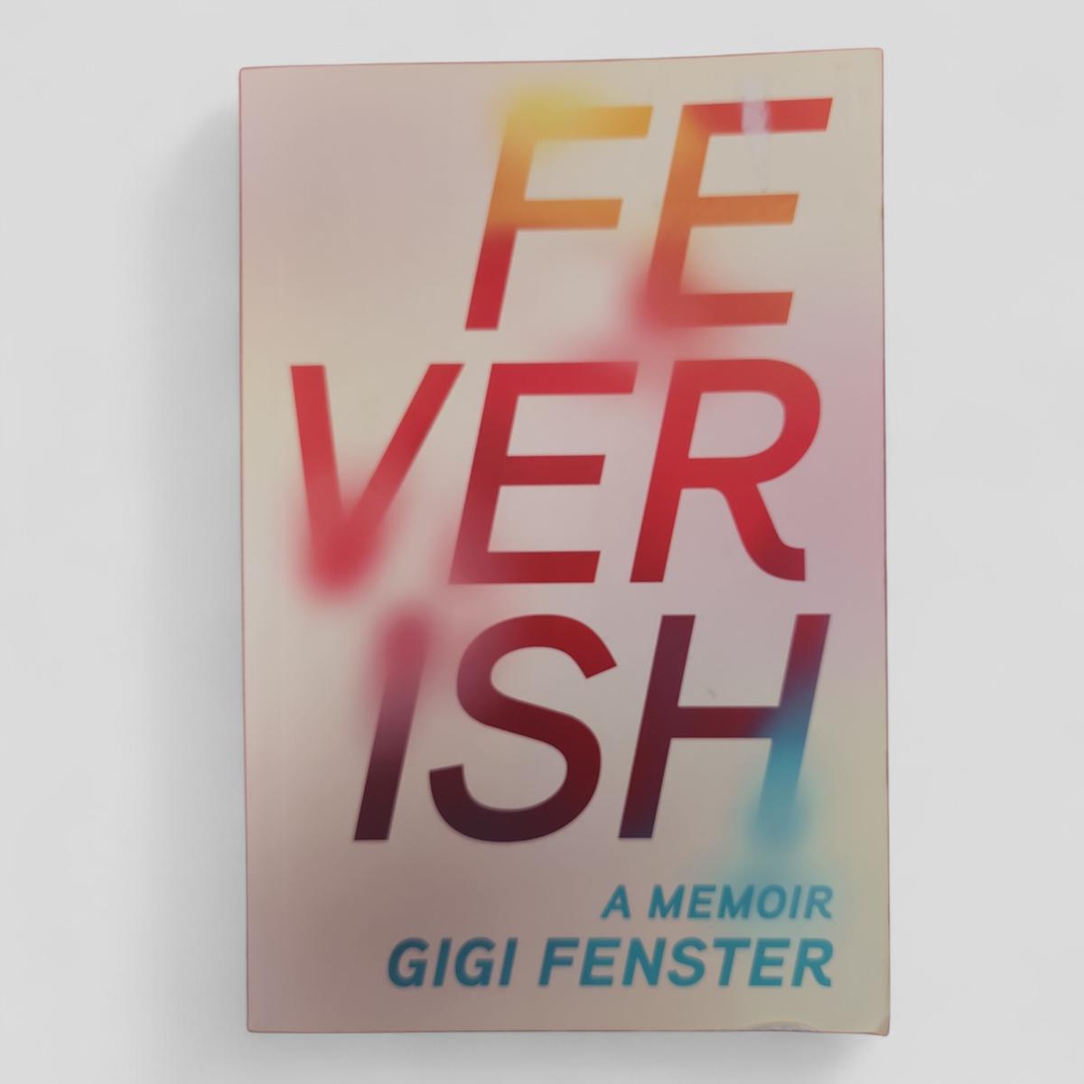 Feverish by Gigi Fenster - book cover