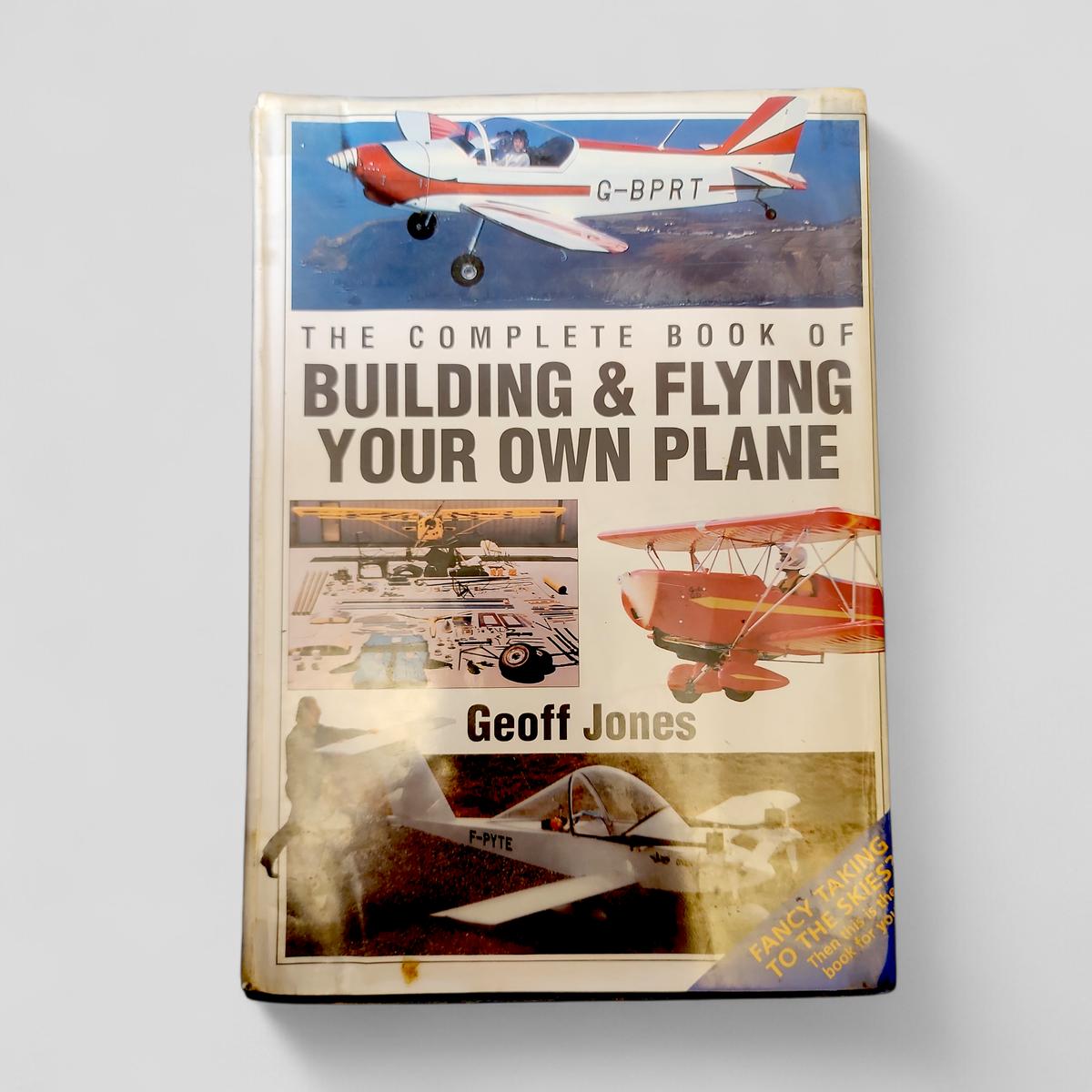 The Complete Book of Building & Flying Your Own Plane by Geoff Jones - book cover