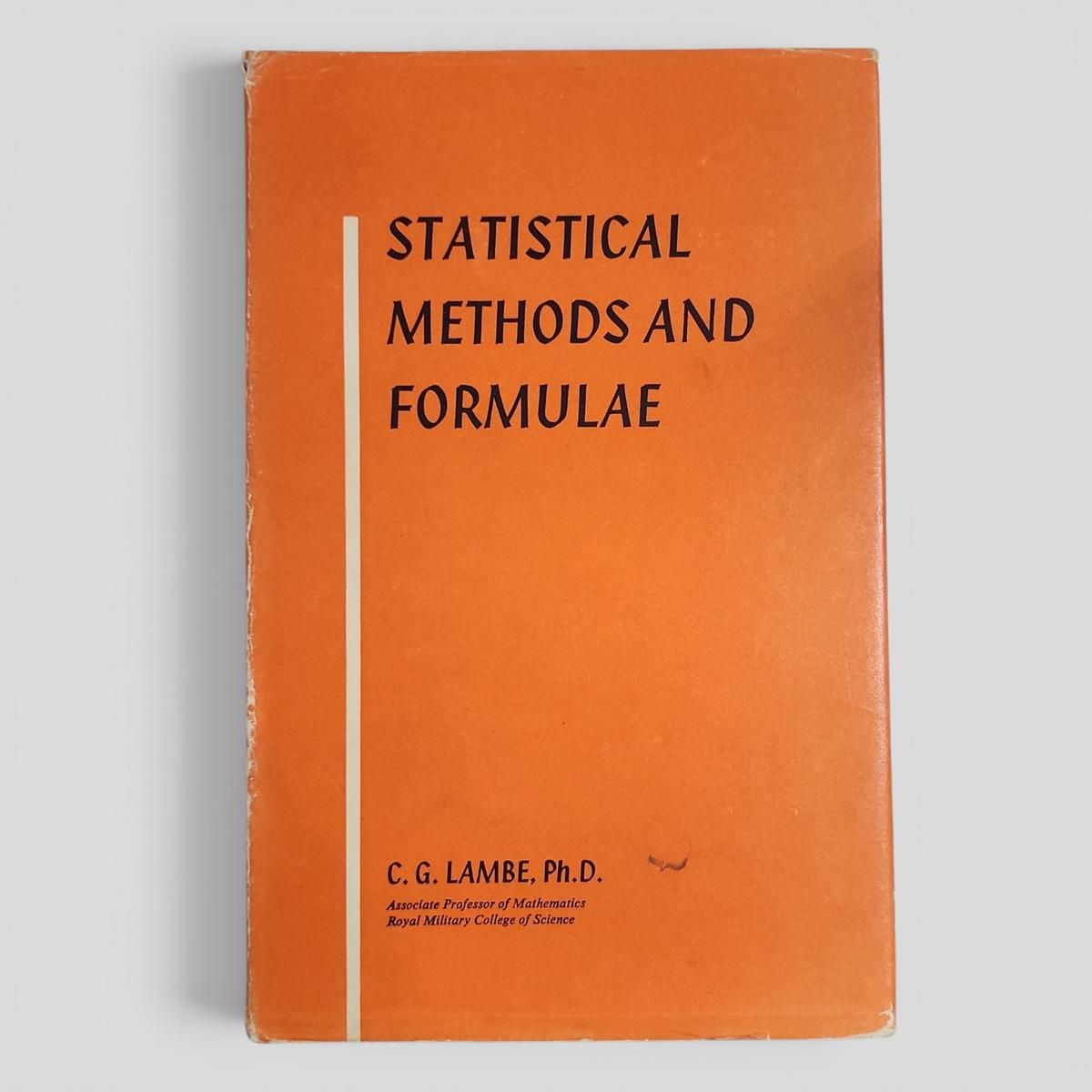 STATISTICAL METHODS AND FORMULAE by C. G. LAMBE, Ph.D. - book cover