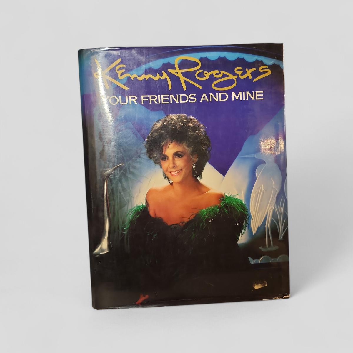 Your Friends and Mine by Kenny Rogers - book cover