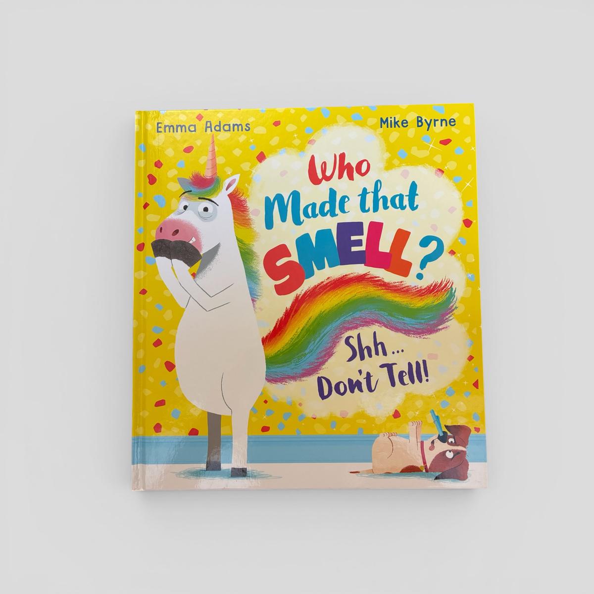 Who Made that Smell? by Emma Adams, Mike Byrne - book cover
