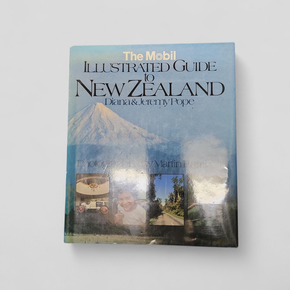 The Mobil Illustrated Guide to New Zealand by Diana &amp; Jeremy Pope - book cover