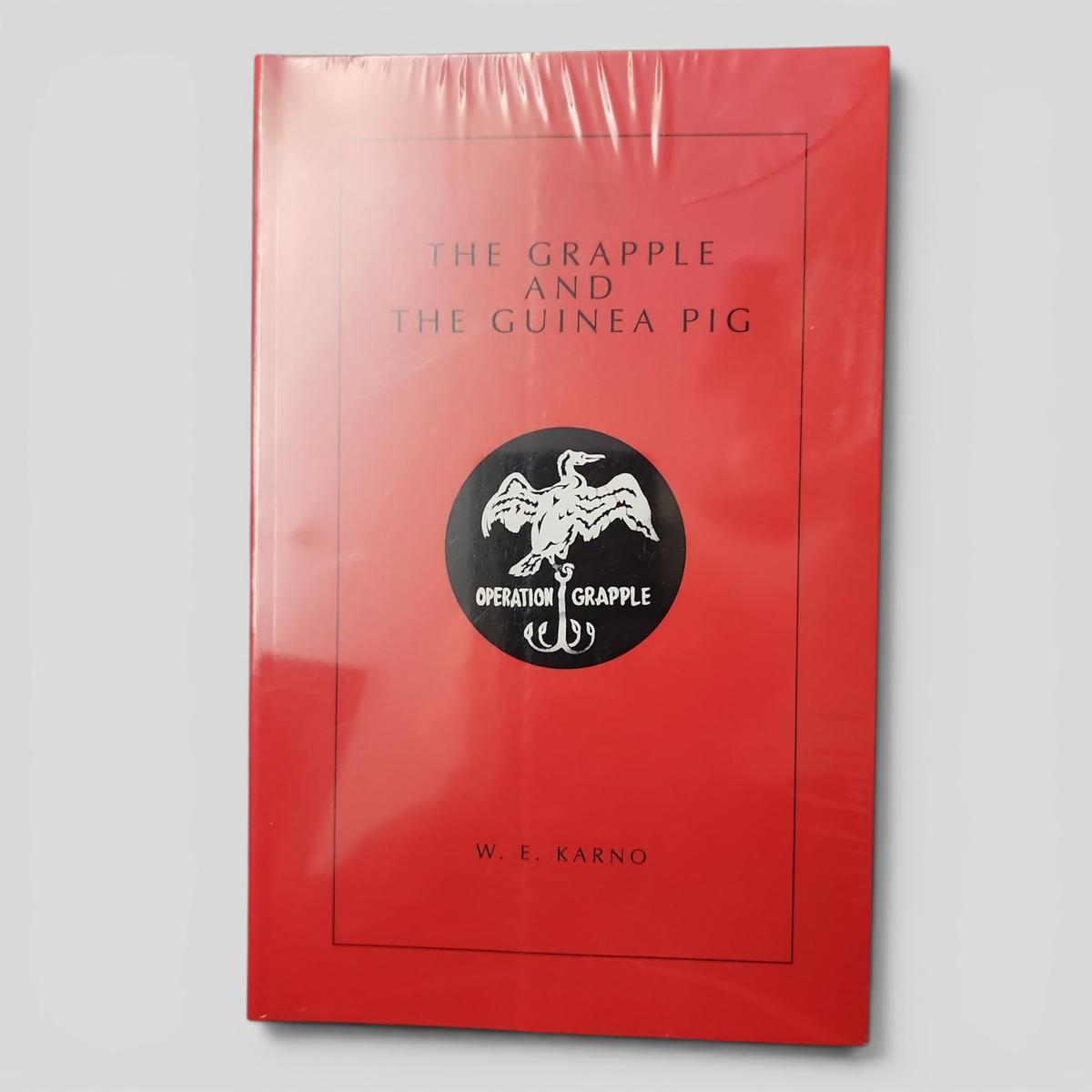 THE GRAPPLE AND THE GUINEA PIG by W. E. KARNO - book cover