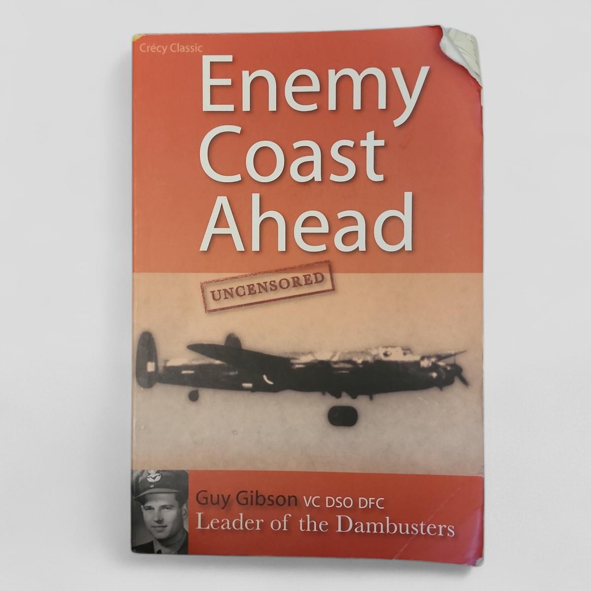 Enemy Coast Ahead by Guy Gibson - book cover