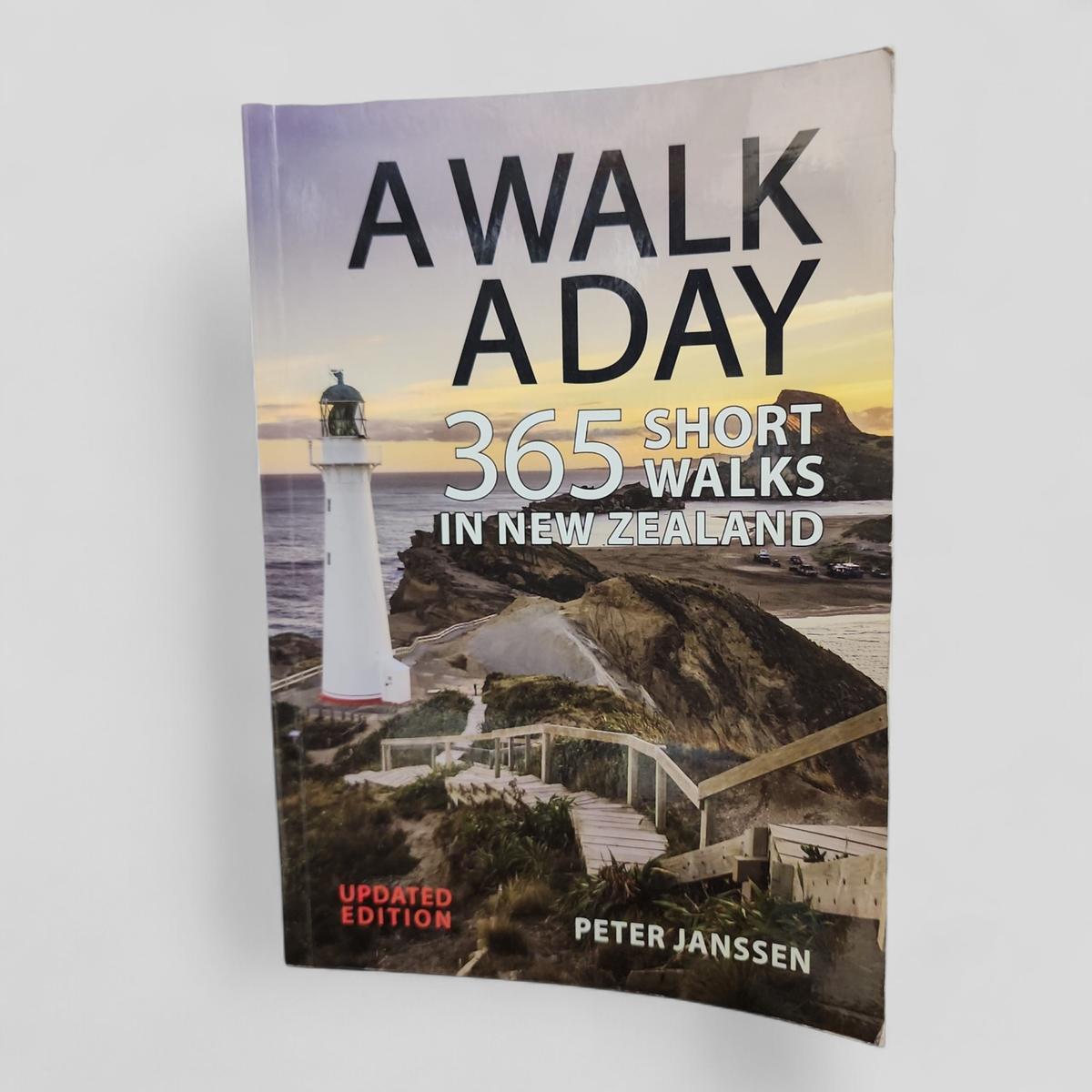 A Walk A Day: 365 Short Walks in New Zealand by Peter Janssen - book cover
