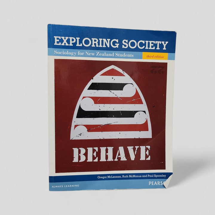 Exploring Society third edition by Gregor McLennan, Ruth McManus and Paul Spoonley — actual paperback cover