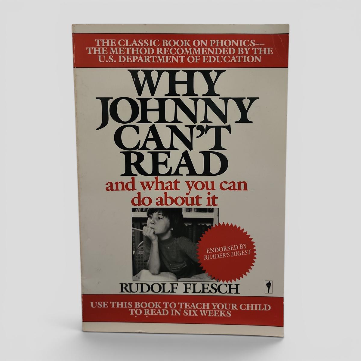 Why Johnny Can't Read and What You Can Do About It by Rudolf Flesch - book cover