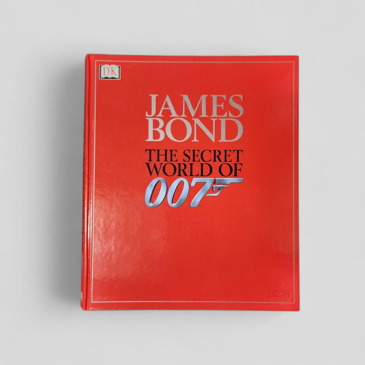 James Bond: The Secret World of 007 by Alastair Dougall - book cover