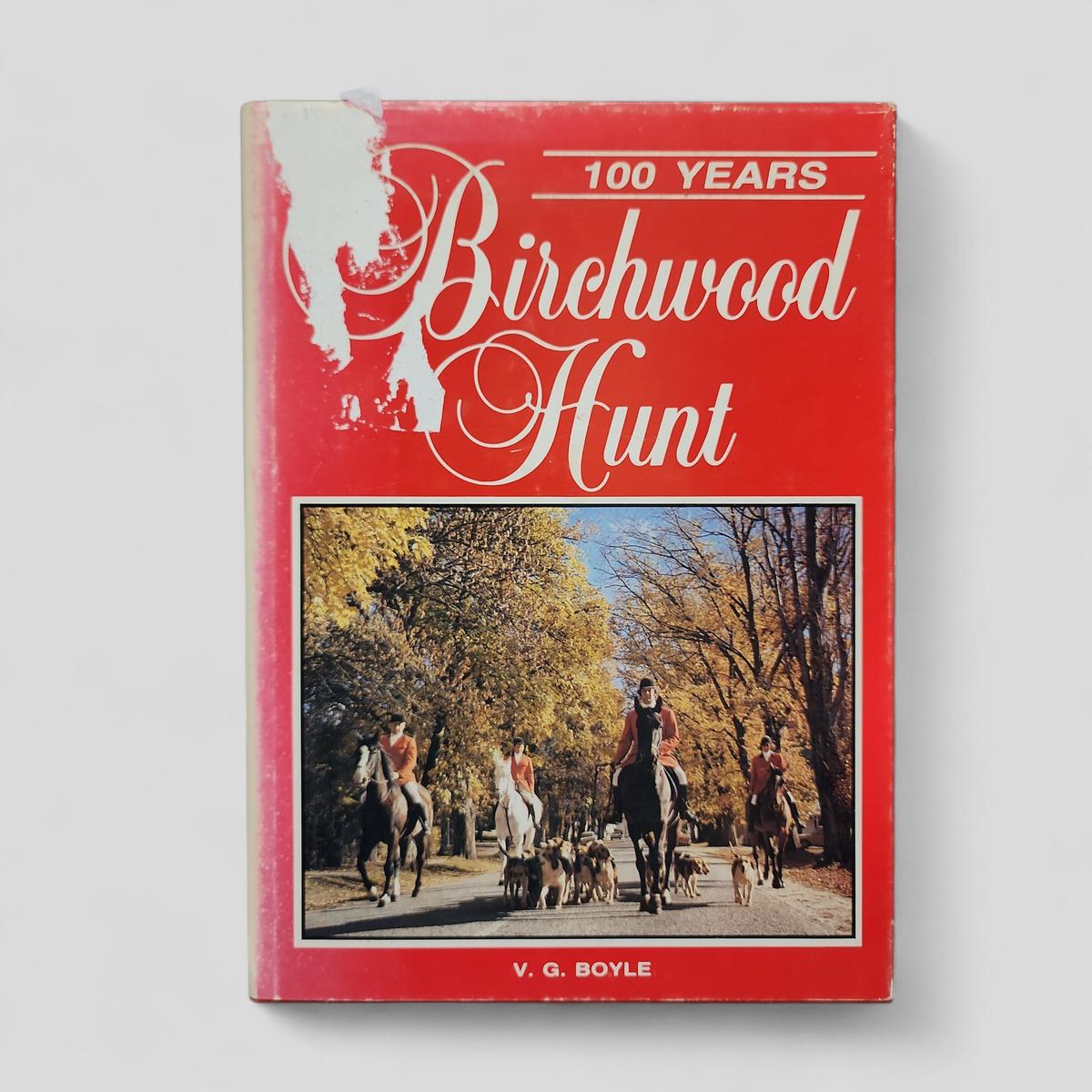 100 Years Birchwood Hunt by V. G. Boyle - book cover