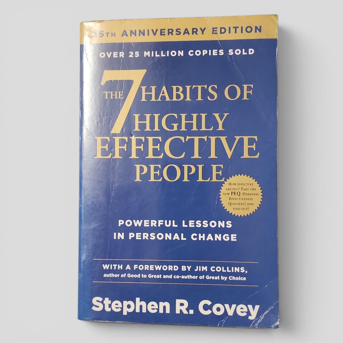 The 7 Habits of Highly Effective People by Stephen R. Covey - book cover