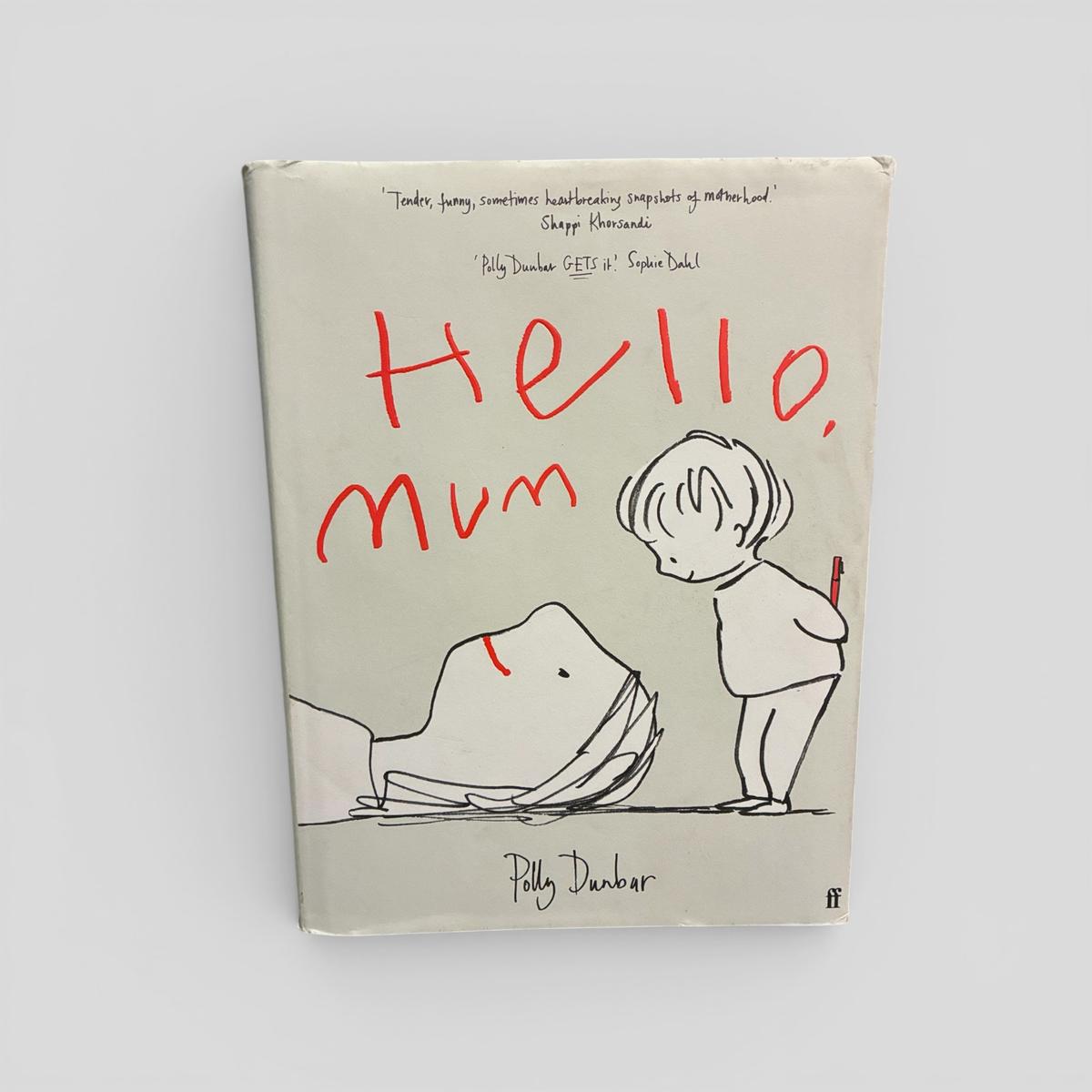 Hello, Mum by Polly Dunbar - book cover