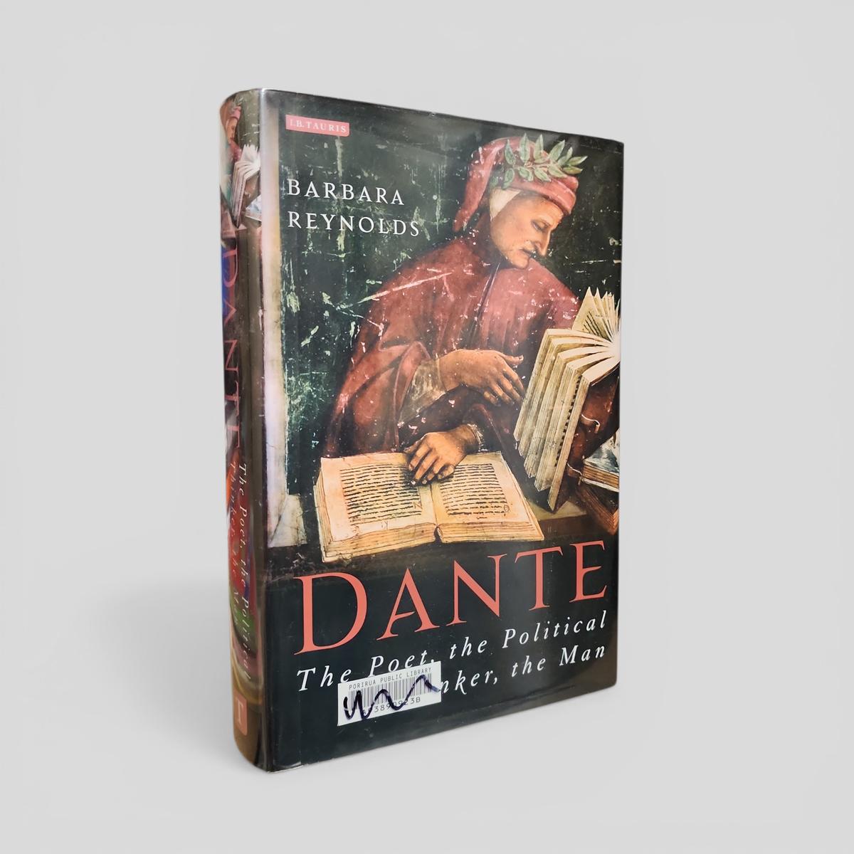 Dante: The Poet, the Political Thinker, the Man by Barbara Reynolds - book cover