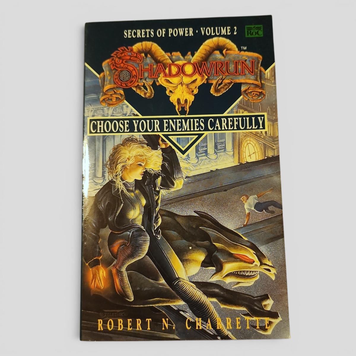 Choose Your Enemies Carefully by Robert N. Charette - book cover