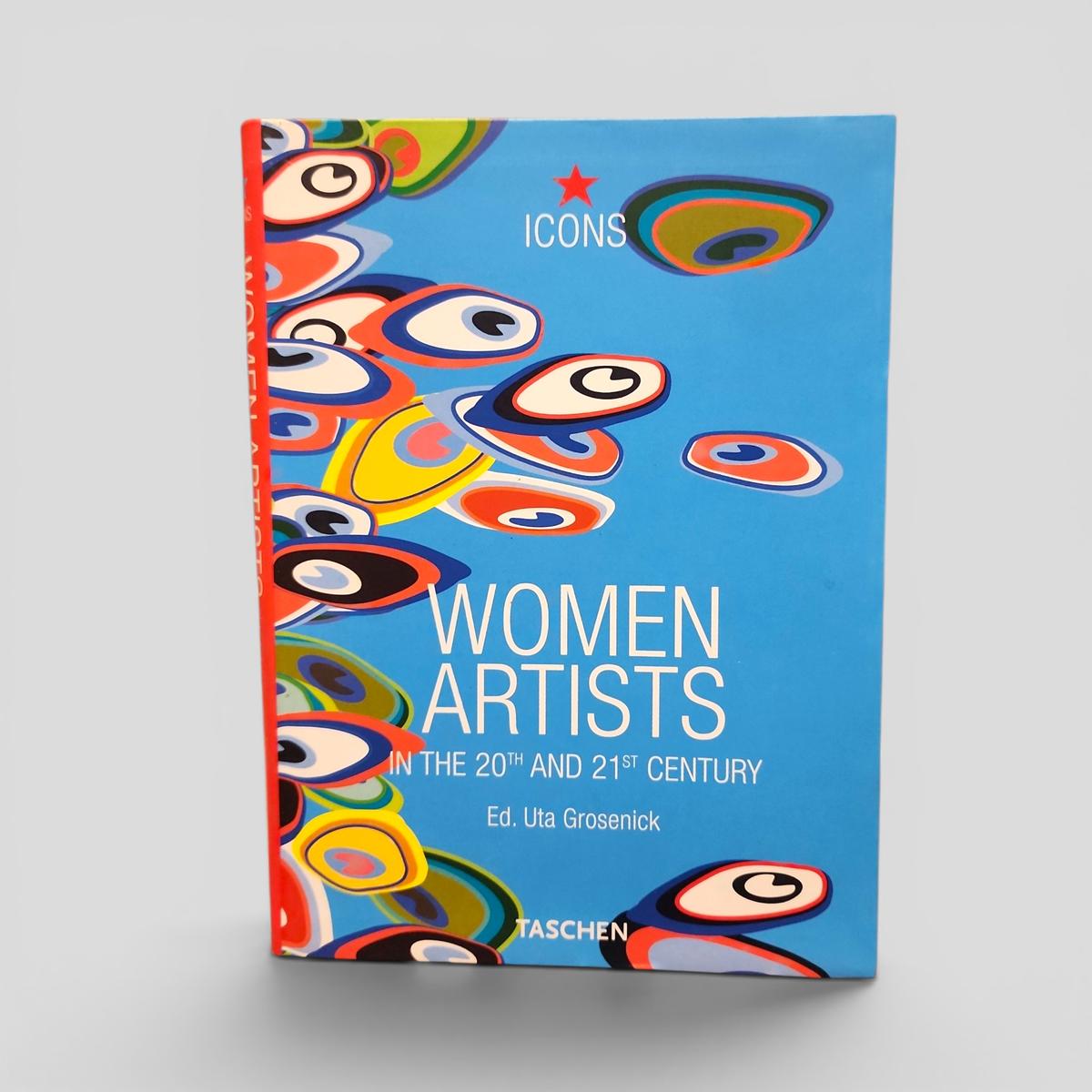 ICONS WOMEN ARTISTS IN THE 20TH AND 21ST CENTURY by Uta Grosenick - book cover