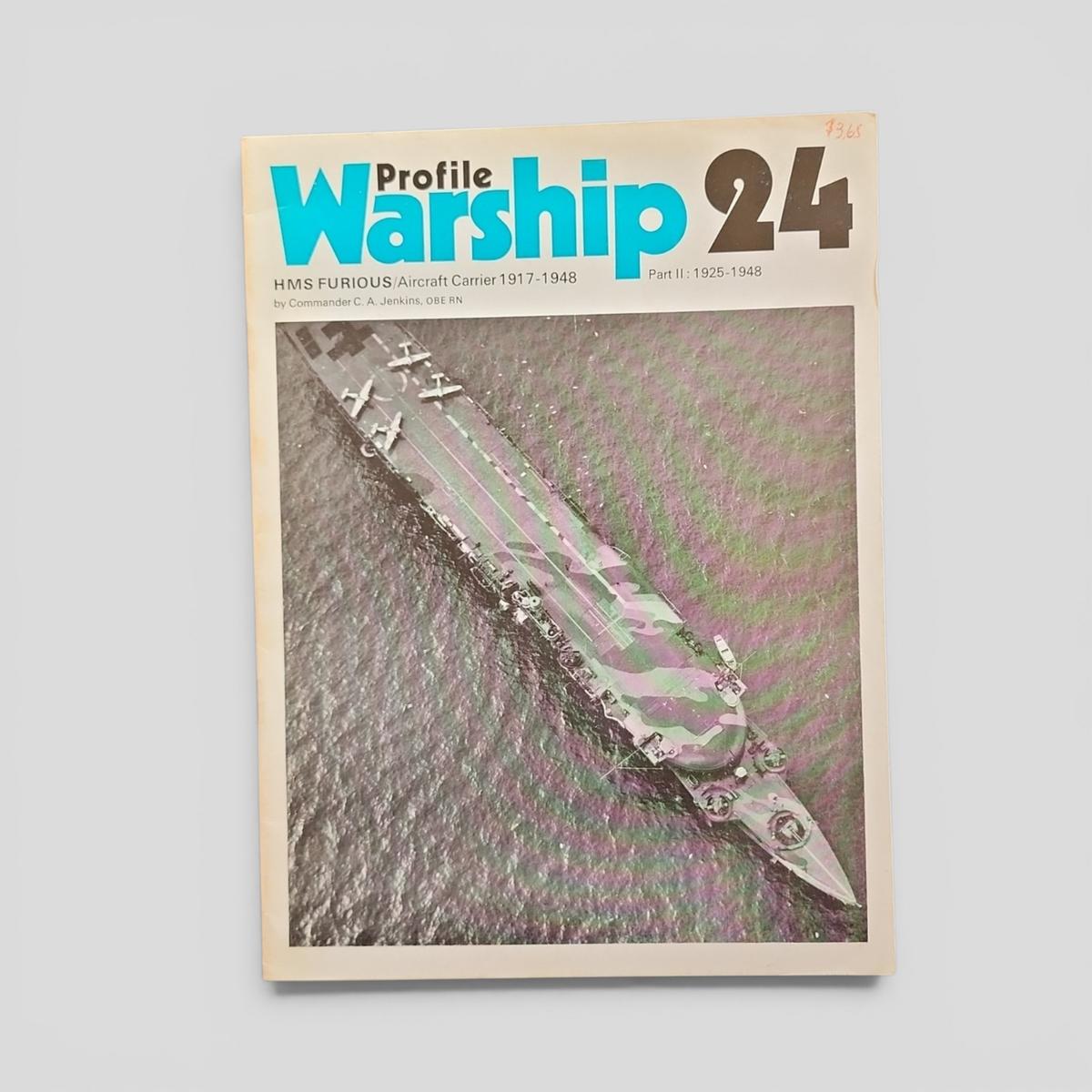 Profile Warship 24: HMS Furious Aircraft Carrier 1917-1948 Part II: 1925-1948 by Commander C. A. Jenkins, OBE RN - book cover