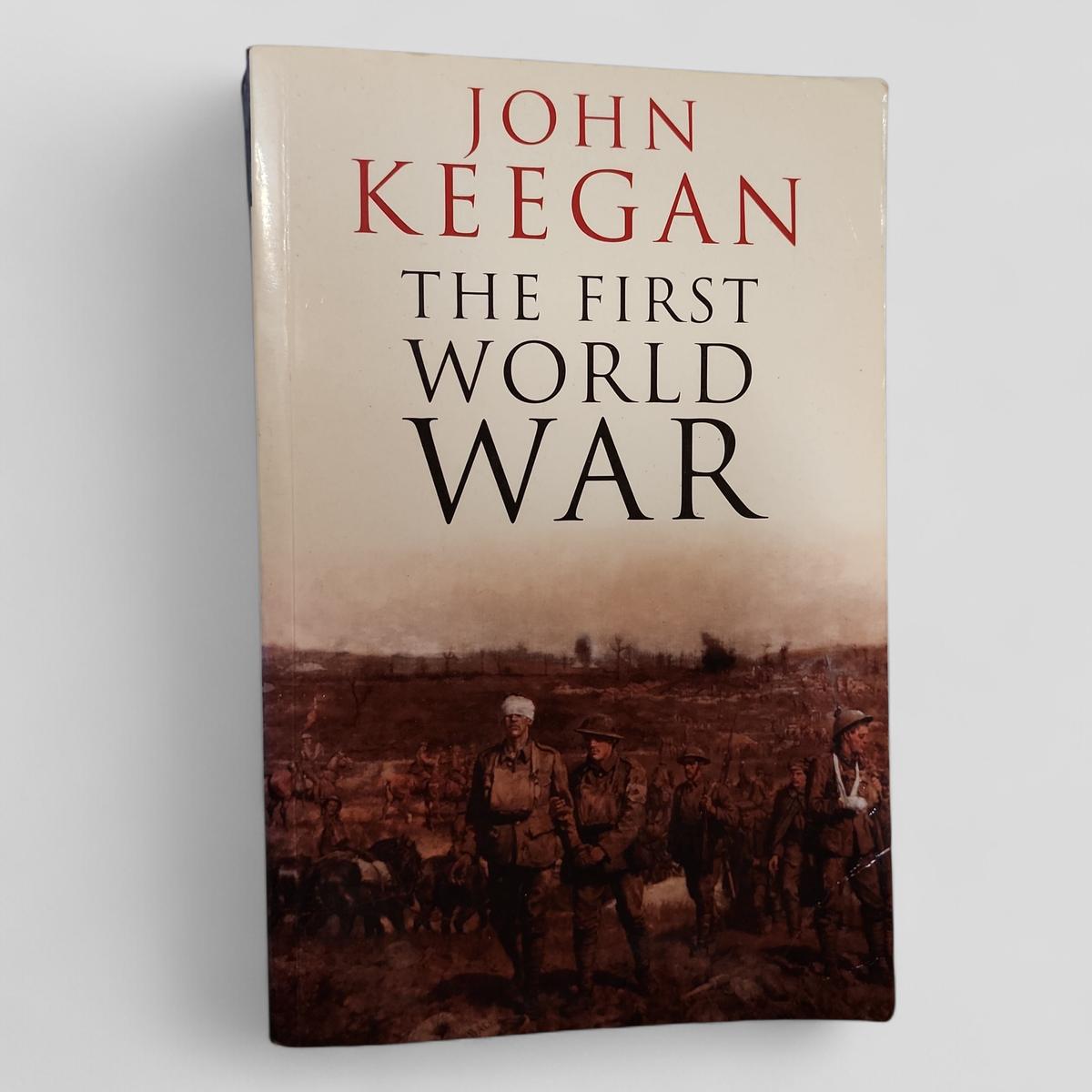 The First World War by John Keegan - book cover