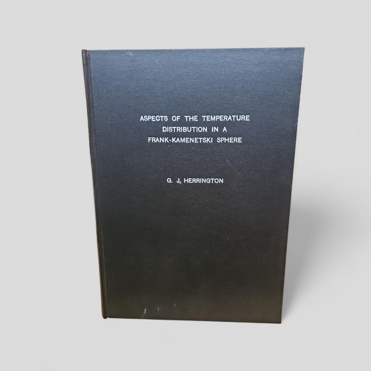 Aspects of the Temperature Distribution in a Frank-Kamenetskii Sphere by G. J. Herrington - book cover