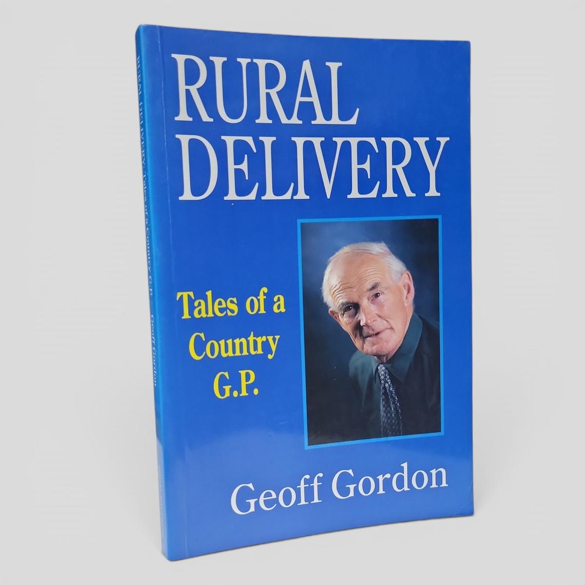 RURAL DELIVERY: Tales of a Country G.P. by Geoff Gordon - book cover