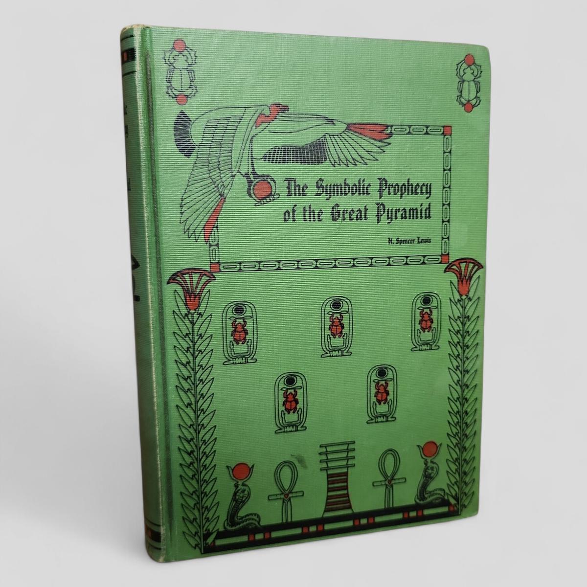 The Symbolic Prophecy of the Great Pyramid by H. Spencer Lewis - book cover