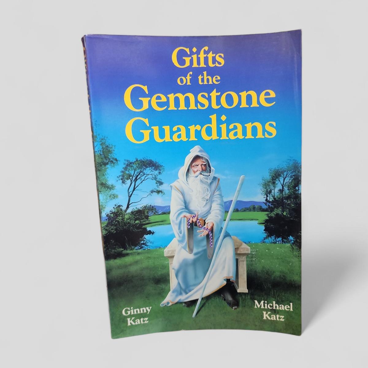 Gifts of the Gemstone Guardians by Ginny Katz, Michael Katz - book cover