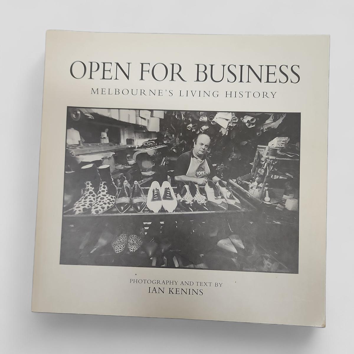 Open for Business: Melbourne's Living History by Ian Kenins - book cover