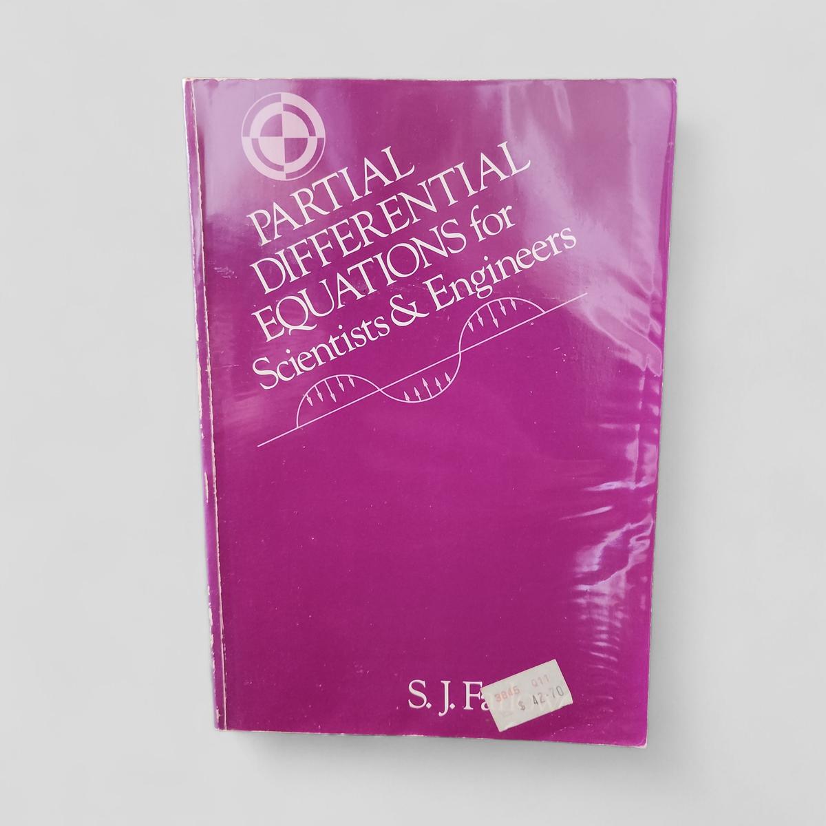 Partial Differential Equations for Scientists and Engineers by S. J. Farlow - book cover