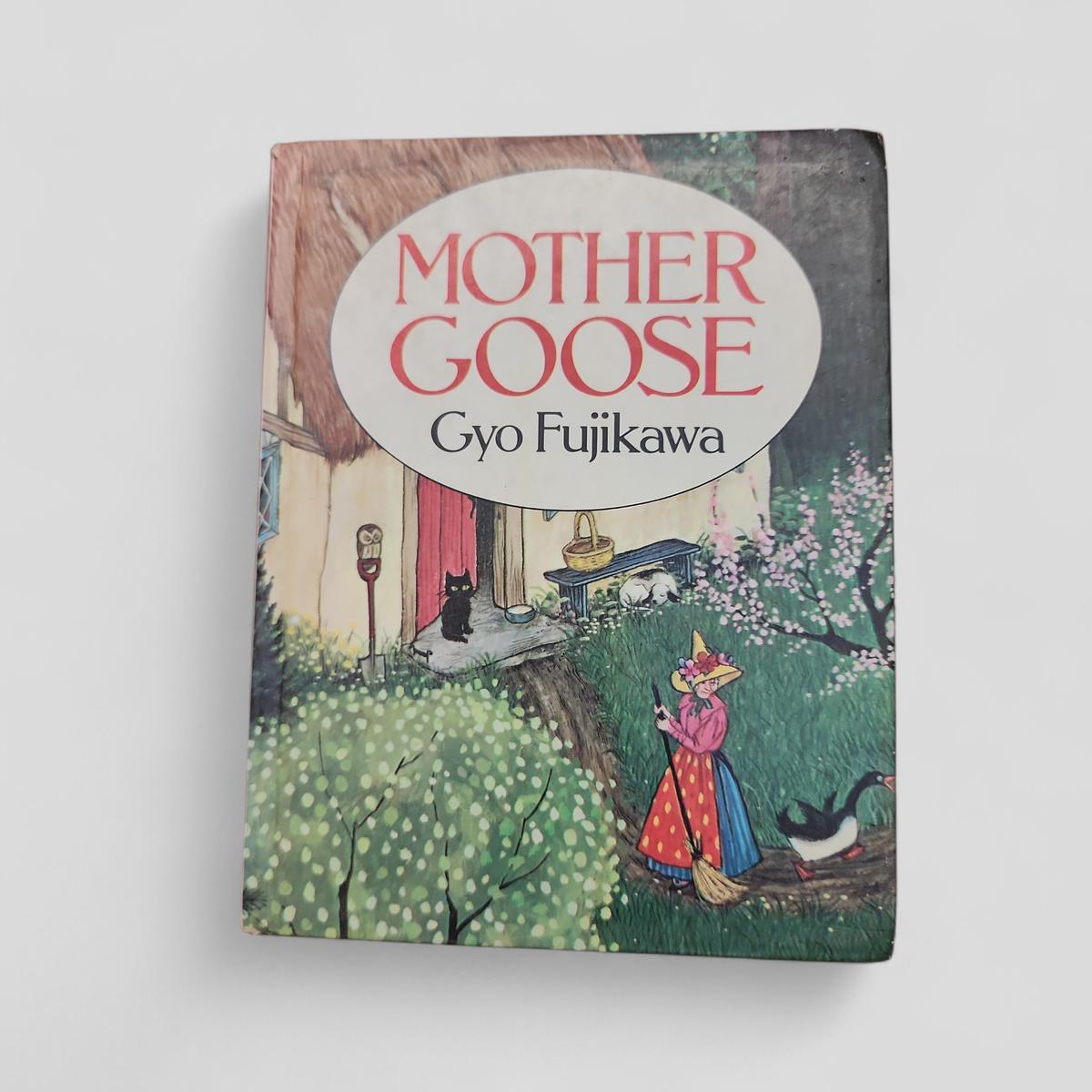 Mother Goose by Gyo Fujikawa - book cover