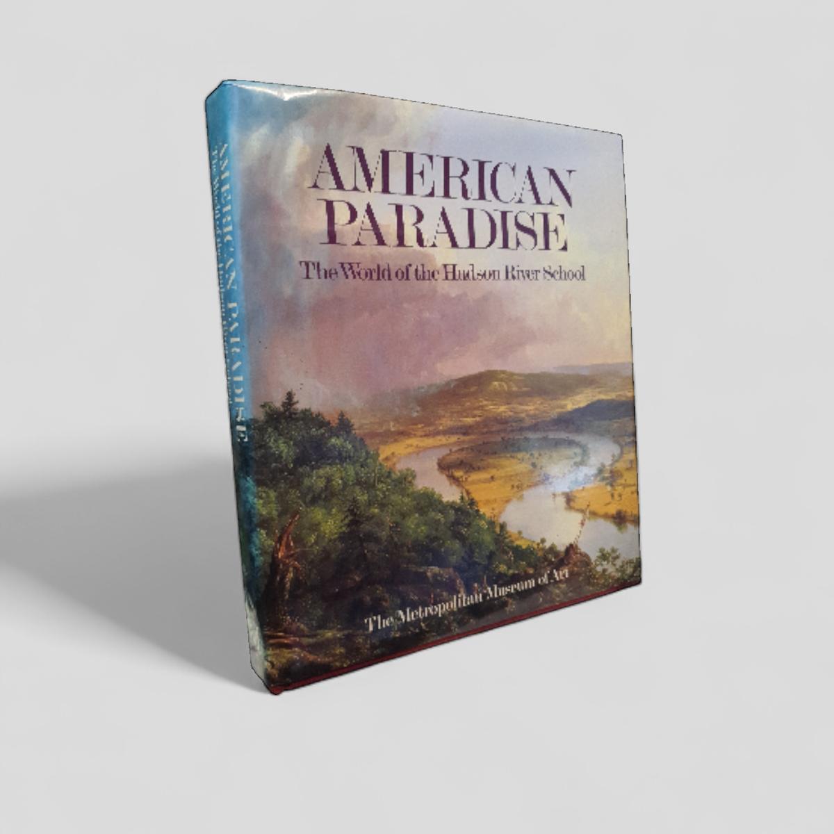 American Paradise: The World of the Hudson River School - book cover