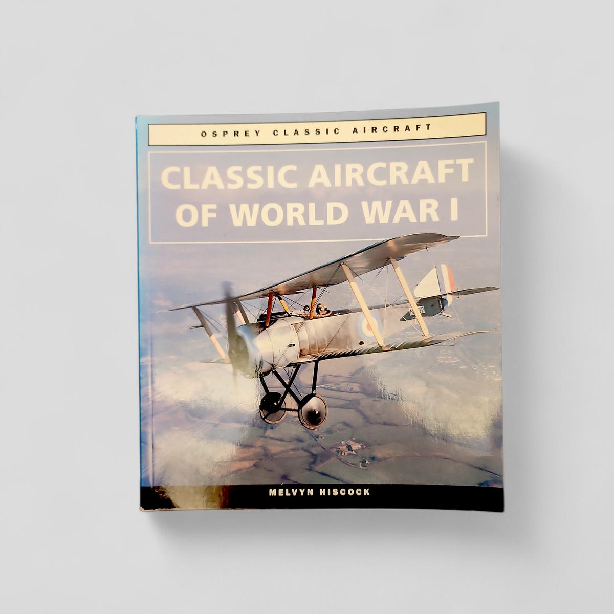 Classic Aircraft of World War I by Melvyn Hiscock - book cover