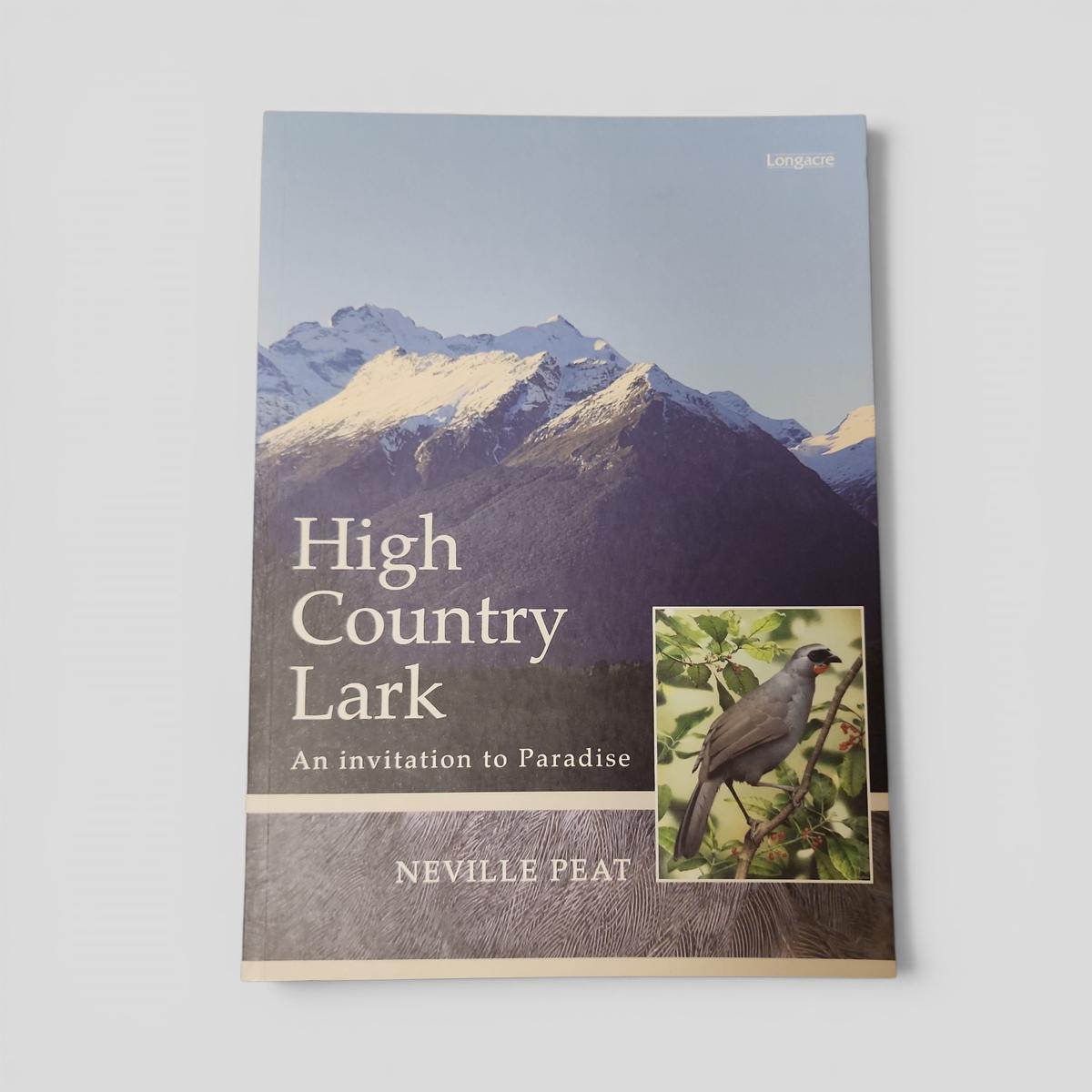 High Country Lark: An Invitation to Paradise by Neville Peat - book cover