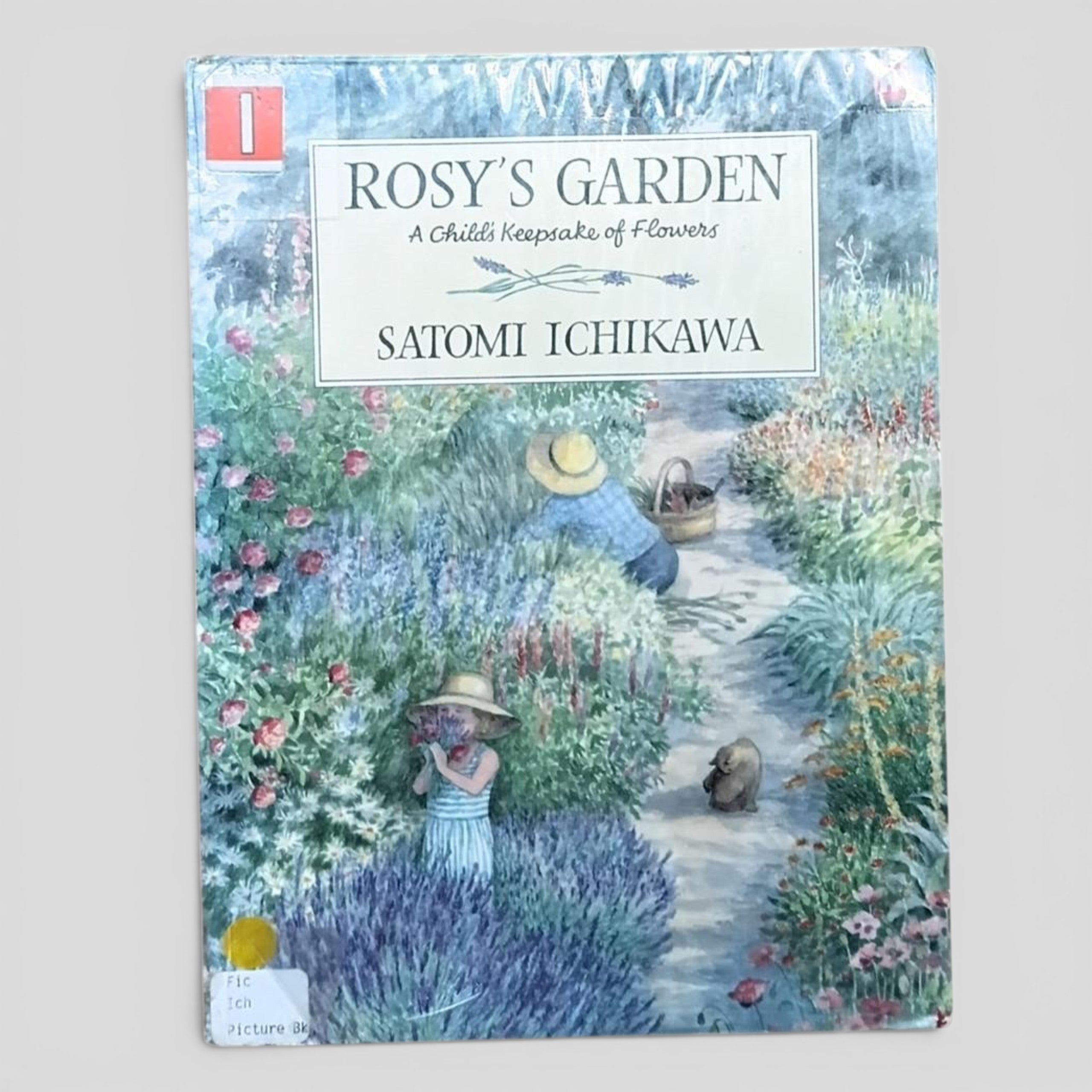 Rosy's Garden: A Child's Keepsake of Flowers by Satomi Ichikawa