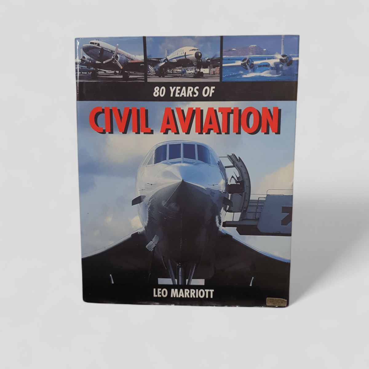 80 - years - of - civil - aviation by Leo Marriott - Books Worth Keeping