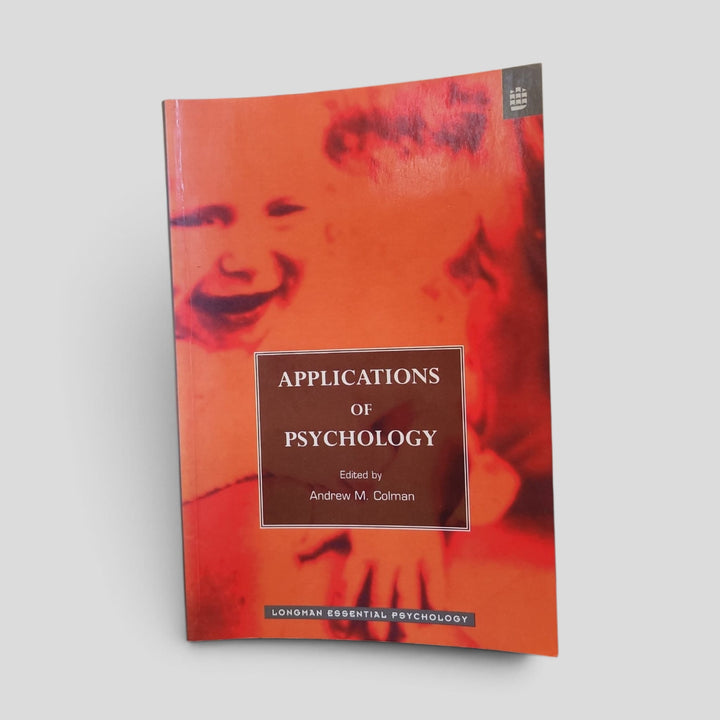 Front cover of the actual copy: Applications of Psychology by Andrew M. Colman (editor)