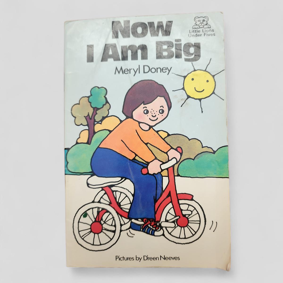 Now I Am Big by Meryl Doney - book cover
